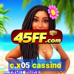 c.x05 cassino